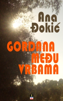 Image for Gordana meA u vrbama