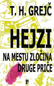 Image for HEJZI NA MESTU ZLOCINA I DRUGE PRICE
