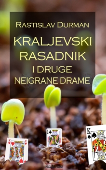 Image for Kraljevski Rasadnik I Druge Neigrane Drame