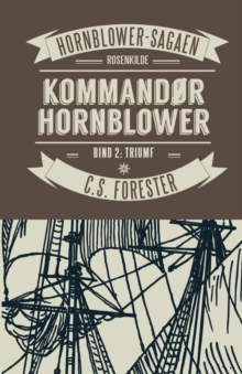 Image for Kommand?r Hornblower. Bind 2