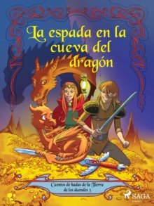 Image for Cuentos de hadas de la Tierra de los duendes 3 - La espada en la cueva del dragon