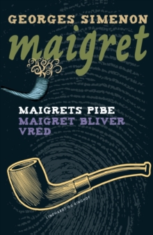 Image for Maigrets pibe / Maigret bliver vred