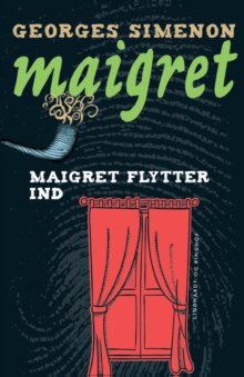 Image for Maigret flytter ind