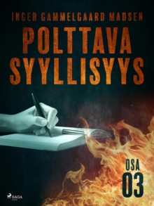 Image for Polttava syyllisyys: Osa 3