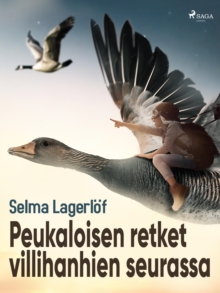 Image for Peukaloisen retket villihanhien seurassa