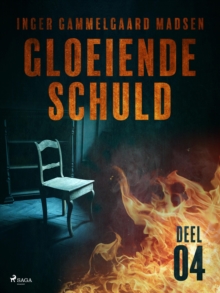 Image for Gloeiende schuld: Deel 4