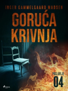Image for Goruca krivnja - Cetvrto poglavlje