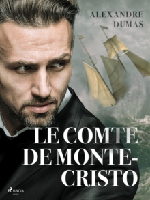 Image for Le Comte de Monte-Cristo