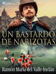 Image for Un bastardo de narizotas