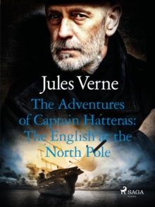 Image for Adventures of Captain Hatteras: The English at the North Pole