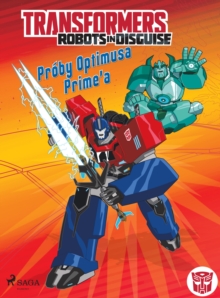 Image for Transformers - Robots in Disguise - Proby Optimusa Prime'a