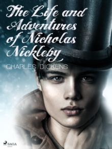 Image for Life and Adventures of Nicholas Nickleby