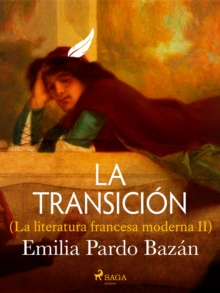 Image for La transicion (La literatura francesa moderna II)