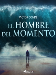 Image for El hombre del momento