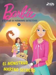 Image for Barbie y el Club de Hermanas Detectives 3 - El monstruo marino secreto