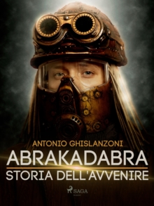 Image for Abrakadabra - Storia Dell'avvenire