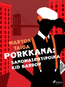 Image for Porkkana: Sanomalehtipoika Kid Barrow