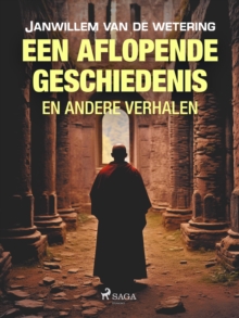 Image for Een aflopende geschiedenis en andere verhalen