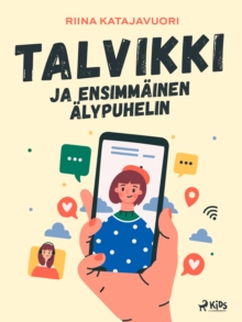 Image for Talvikki Ja Ensimmainen Alypuhelin