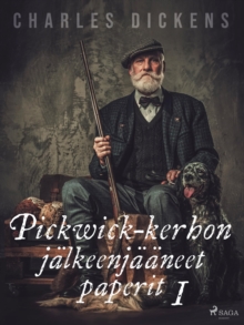 Image for Pickwick-Kerhon Jalkeenjaaneet Paperit 1