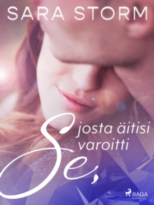 Image for Se, Josta Aitisi Varoitti