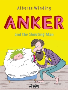 Image for Anker (1) - Anker and the Shouting Man