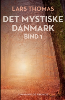 Image for Det mystiske Danmark. Bind 1