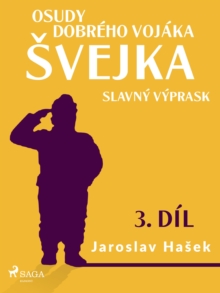 Image for Osudy Dobreho Vojaka Svejka - Slavny Vyprask (3. Dil)