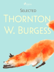 Image for Selected Thornton W. Burgess