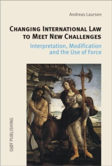 Changing International Law to Meet New Challanges