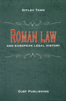 Roman Law and European Legal History