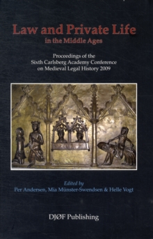 Law and Private Life in the Middle Ages