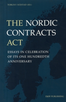 Nordic Contracts Act: Essays in Celebration of its One Hundreth Anniversary