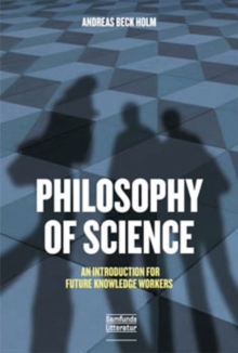 Image for Philosophy of Science : An Introduction for Future Knowledge Workers