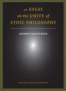 Image for An Essay on the Unity of Stoic Philosophy