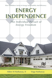 Energy Independence: The Individual Pursuit of Energy Freedom