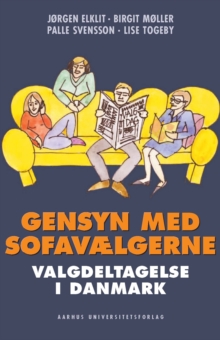 Image for Gensyn med sofavAelgerne: Valgdeltagelse i Danmark