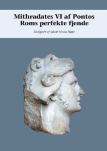 Image for Mithradates Vi Af Pontos: Roms Perfekte Fjende