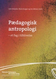 Image for Paedagogisk Antropologi: Et Fag I Tilblivelse