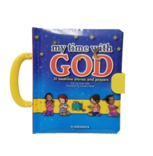 Image for My Time with God : 31 bedtime stories and prayers