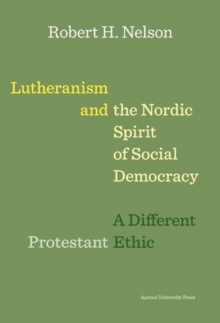 Lutheranism and the Nordic Spirit of Social Democracy