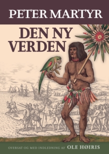 Image for Peter Martyr: Den Ny Verden