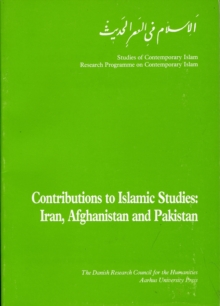 Image for Contributions to Islamic Studies : Iran, Afghanistan & Pakistan
