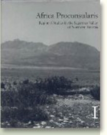 Image for Africa Proconsularis, Volumes 1 & 2 : Regional Studies in the Segermes Valley of Northern Tunisia