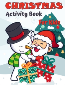 Image for Christmas Activity Book For Kids Ages 4-8 and 8-12