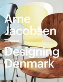 Image for Arne Jacobsen  : designing Denmark