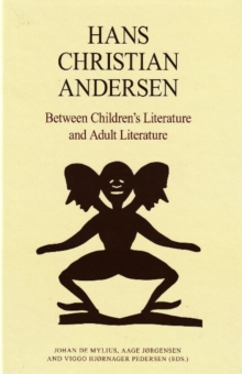 Hans Christian Andersen: Between Children’s Literature & Adult Literature