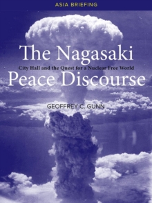 Image for The Nagasaki Peace Discourse