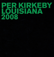 Image for Per Kirkeby: Louisiana 2008