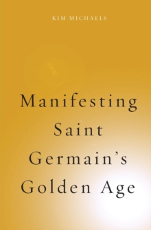 Image for Manifesting Saint Germain's Golden Age